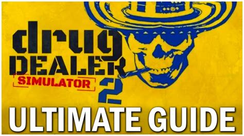 drug dealer simulator tips|Beginners Guide to Drug Dealer Simulator! .